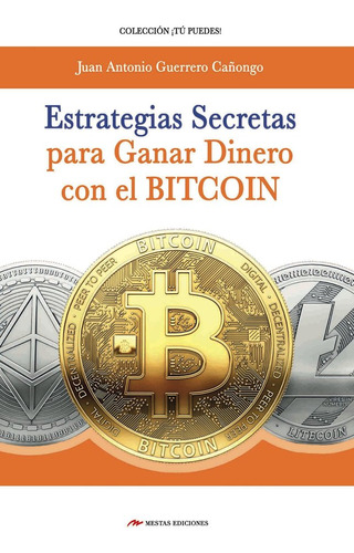 Libro Estrategias Secretas Para Ganar Dinero Bitcoin