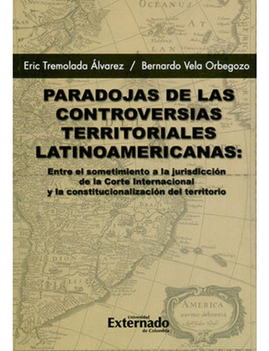 Libro- Paradojas De Las Controversias Territoriales Latinoa