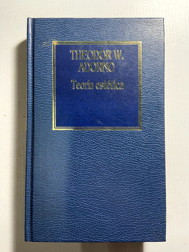 Teoría Estética - Theodor W. Adorno - E3 (Usado)