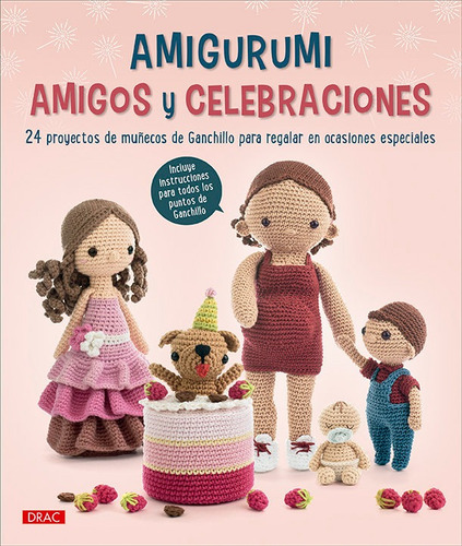 Libro Amigurumi Amigos Y Celebraciones