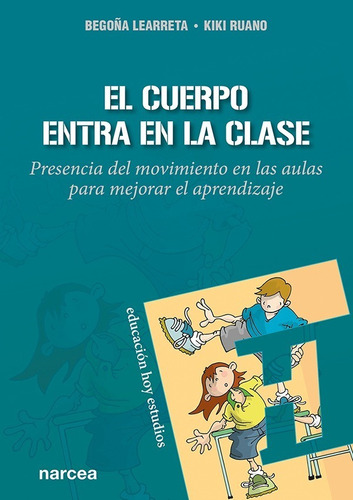 El Cuerpo Entra En La Clase - Kiki Ruano