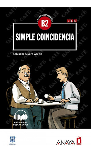 Libro Simple Coincidencia - Alvaro Garcia, Salvador