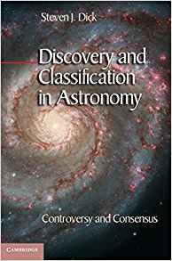Discovery And Classification In Astronomy Controversy And Co