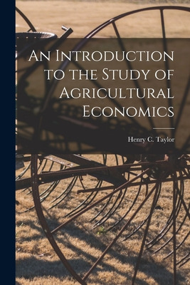 Libro An Introduction To The Study Of Agricultural Econom...