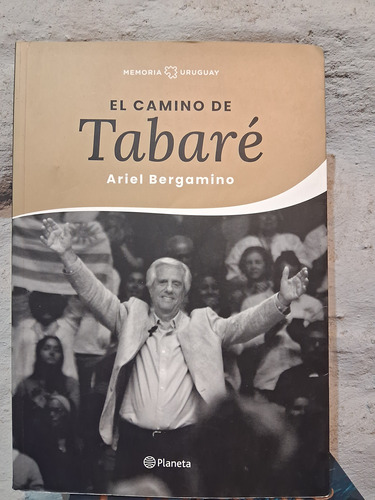 El Camino De Tabaré- Ariel Bergamino