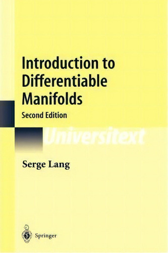 Introduction To Differentiable Manifolds, De Serge Lang. Editorial Springer Verlag New York Inc, Tapa Dura En Inglés