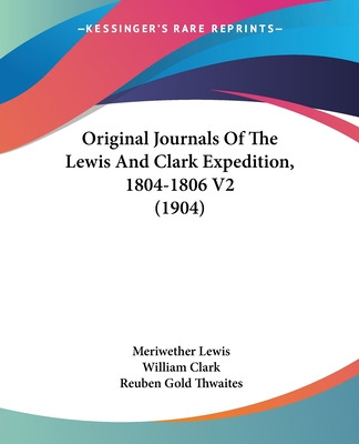 Libro Original Journals Of The Lewis And Clark Expedition...