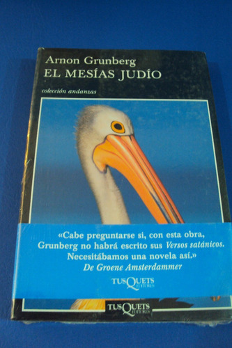 El Mesias Judio. Arnon Grunberg. Tusquets