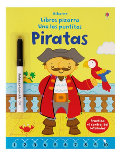 Piratas  - Uno Los Puntitos, De Brooks, Felicity. Editorial Usborne Publishing, Tapa Blanda, Edición 1 En Español, 2016