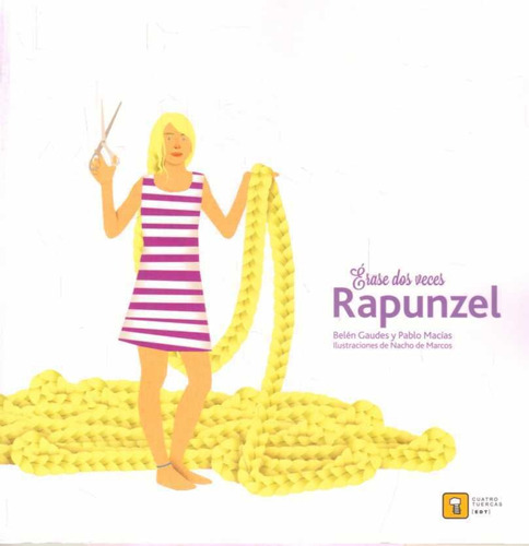 Erase Dos Veces... Rapunzel - Gaudes, Belen/ Macias, Pablo