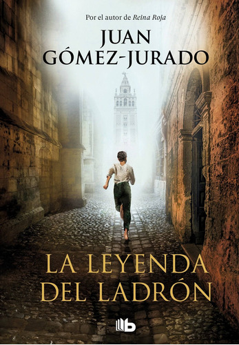 La Leyenda Del Ladrón - Gómez-jurado, Juan