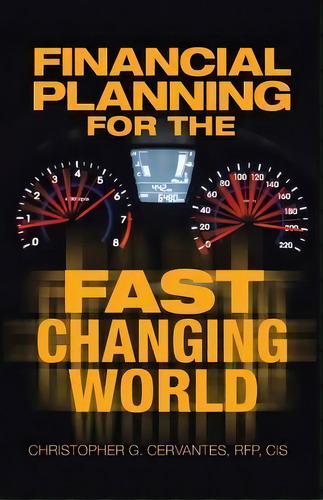 Financial Planning For The Fast Changing World, De Christopher G Cervantes Rfp Cis. Editorial Authorsolutions Partridge Singapore, Tapa Blanda En Inglés