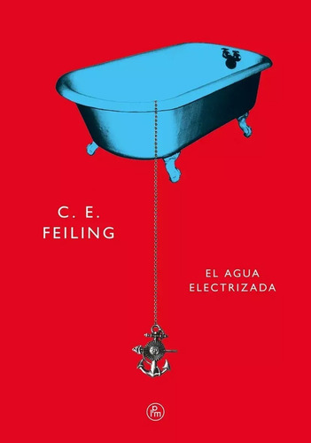 El Agua Electrizada - Charlie Feiling - Envío Gratis Caba(*)