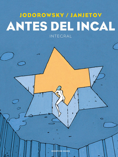 Antes Del Incal - Jodorowsky -(t.dura) - *