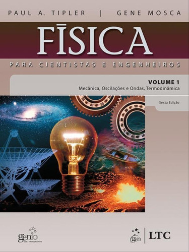 Física Para Cientistas E Engenheiros Vol.1- Mecânica, Osci