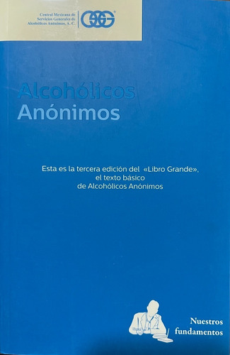 Libro Alcohólicos Anónimos. Nuevo.