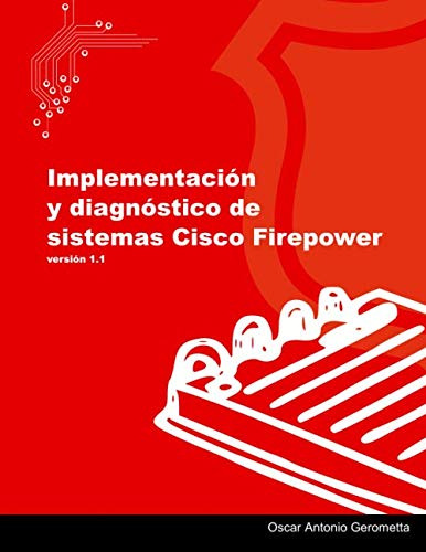 Implementación Y Diagnostico De Sistemas Cisco Firepower: Ve