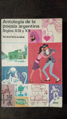 Antología De Poesía Argentina Siglos 19 Y 20 - Kapelusz