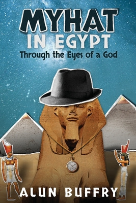 Libro Myhat In Egypt: Through The Eyes Of A God - Buffry ...