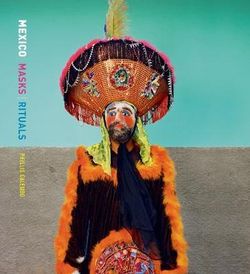 Libro Phyllis Galembo: Mexico, Masks & Rituals - Phyllis ...