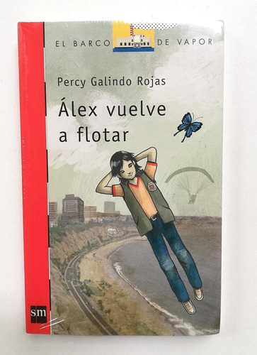 Álex Vuelve A Flotar - Percy Galindo Rojas
