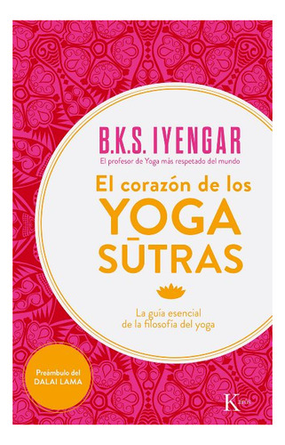 El Corazon De Los Yoga Sutras