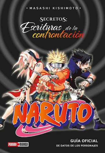 Panini Naruto Secretos: Escrituras De La Confrontacion N.1