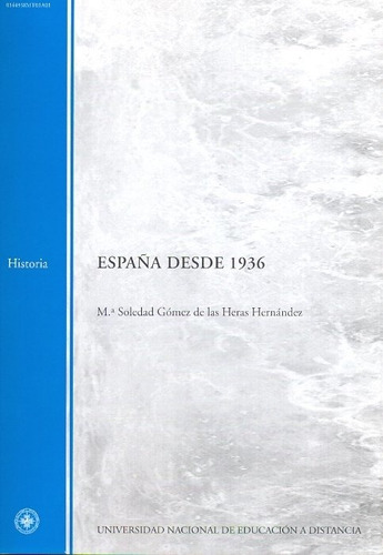 Libro Espaã±a Desde 1936: Material Provisional : Primer C...