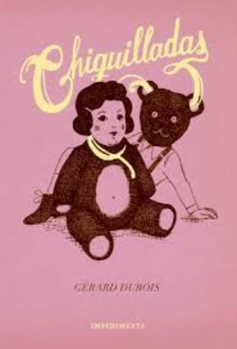 Chiquilladas - Dubois, Gerard