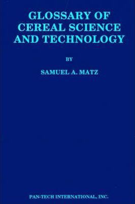 Libro Glossary Of Cereal Science And Technology - Samuel ...