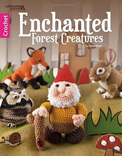 Enchanted Forest Creatures | Crochet | Leisure Arts (6851)