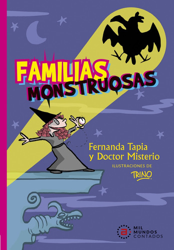 Familias Monstruosas - Fernanda Tapia