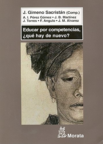 * Educar Por Competencias, Que Hay De - Sacristan, J.