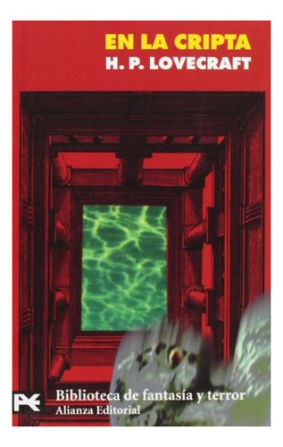 En La Cripta, De Howard P. Lovecraft. Alianza Editorial, Edición 1 En Español