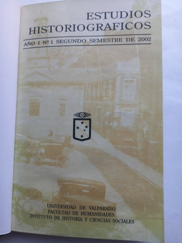 Estudios Historiograficos - Año 1 N 1 Segundo Semestre 2002