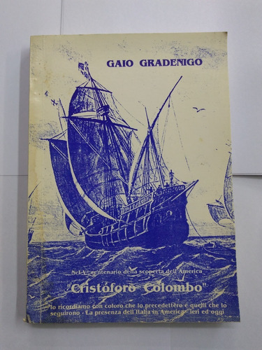 Cristóforo Colombo - Gaio Gradenigo