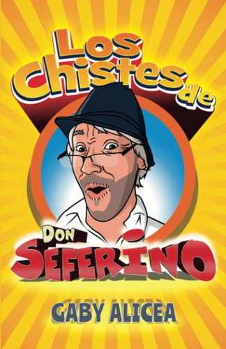 Libro: Los Chistes Don Seferino: Volumen 2 (spanish Editio