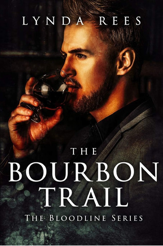 Libro: The Bourbon Trail (the Bloodline Series (italian Vers