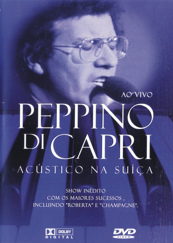 Dvd - Pepino Di Capri - Acústico Na Suiça