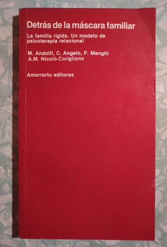 Detrás De La Máscara Familiar - M. Andolfi / Angelo / Menghi