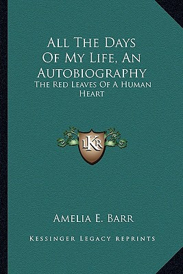 Libro All The Days Of My Life, An Autobiography: The Red ...