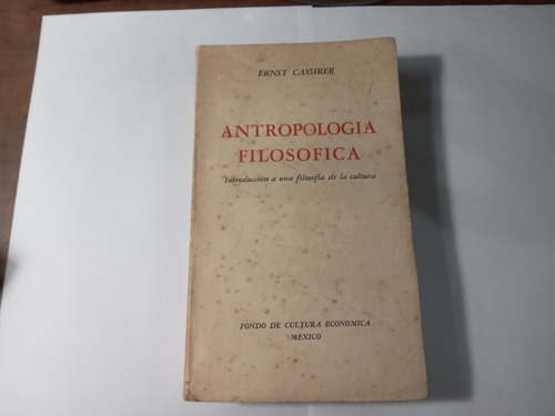 Libro Antropología Filosofica          Ernst Cassirer