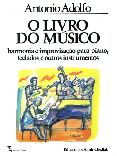 O livro do músico, de Adolfo, Antonio. Editora Irmãos Vitale Editores Ltda, capa mole em português, 2009