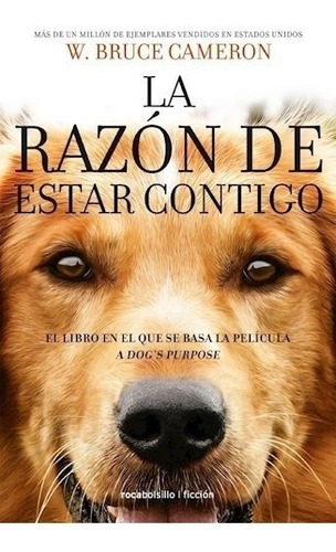 Libro La Razon De Estar Contigo De Bruce W. Cameron