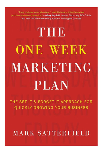 Libro: The One Week Marketing Plan: The Set It & Forget It F