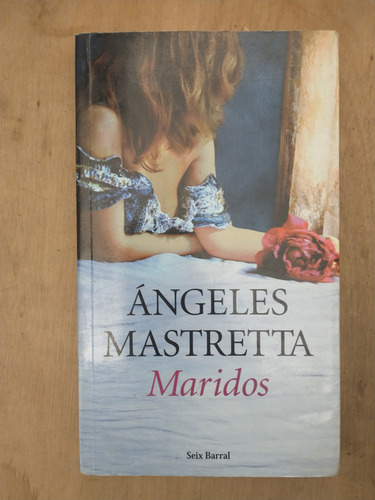 Maridos - Ángeles Mastretta (Usado)
