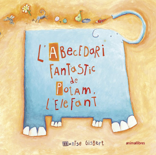 L'abecedari Fantàstic De Potam L'elefant (libro Original)