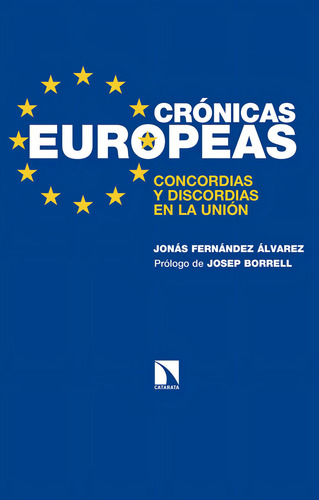 Crãâ³nicas Europeas, De Fernández Álvarez, Jonás. Editorial Los Libros De La Catarata, Tapa Blanda En Español