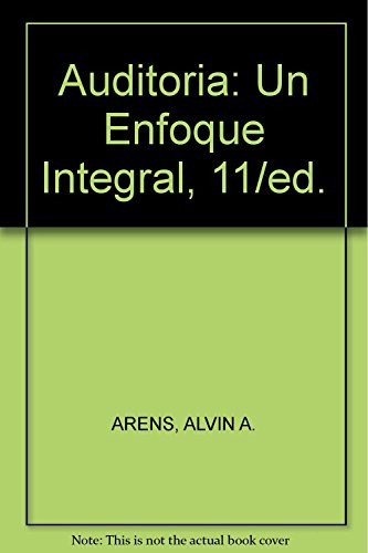 Libro Auditoría Un Enfoque Integral De Alvin A Arens Randal