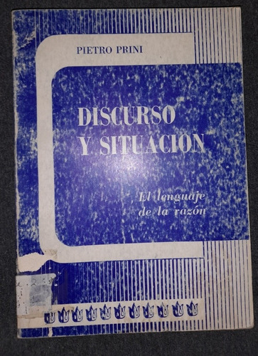 Libro Discurso Y Situación - El Lenguaje De La Razón 